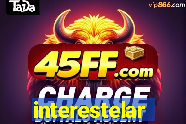interestelar completo dublado hd